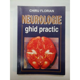   NEUROLOGIE  ghid practic  -  CHIRU  FLORIAN